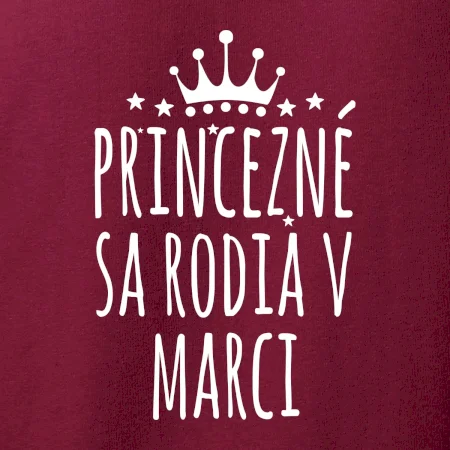 Princezné sa rodia v marci
