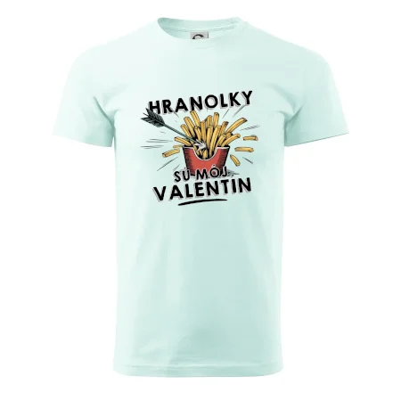 Hranolky sú môj Valentín