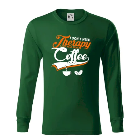 I don't need therapy coffee