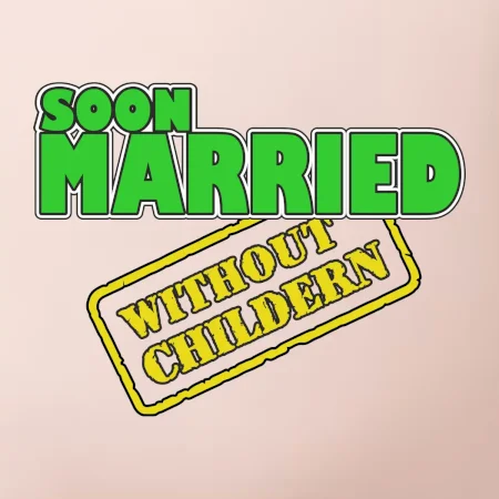 Soon married without childern