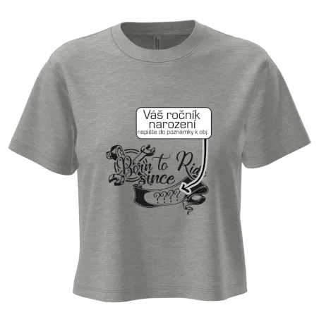 Born to ride - Vlastný ročník