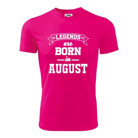 Legends are born in August