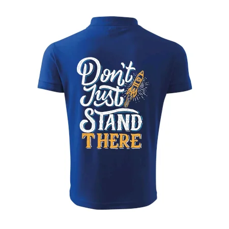 Don't Just Stand There