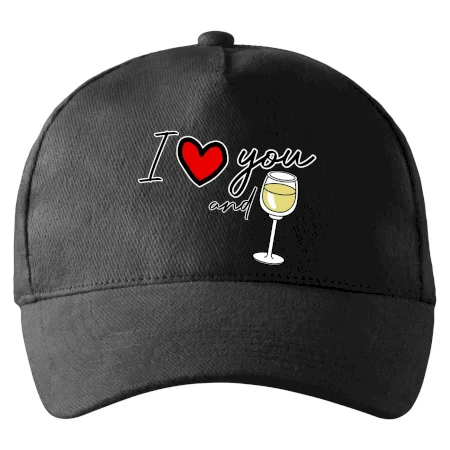I love you and white wine