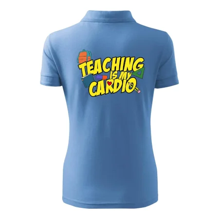 Teaching is my cardio