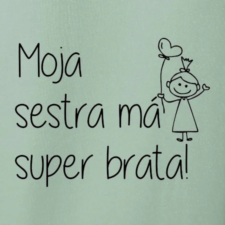 Moja sestra má super brata