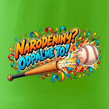 Narodeniny odpáľme to