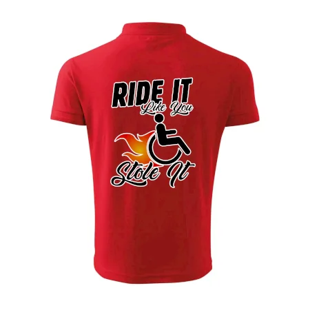 Ride it Like You Stole it