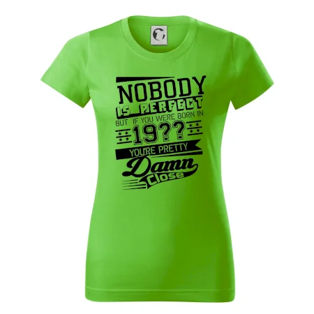 Nobody is perfect - Vlastný ročník
