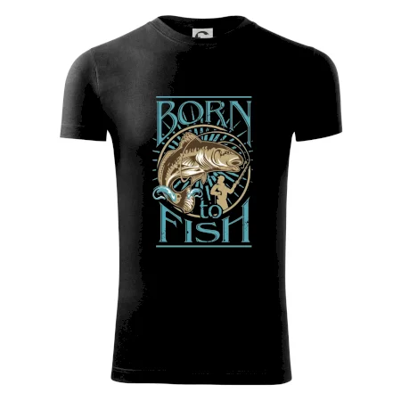 Born to fish