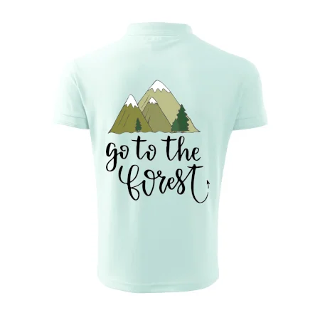 Go to the forest