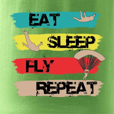 Eat Sleep Fly Repeat Paragliding