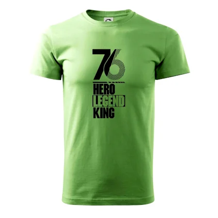 Hero, Legend, King 1976