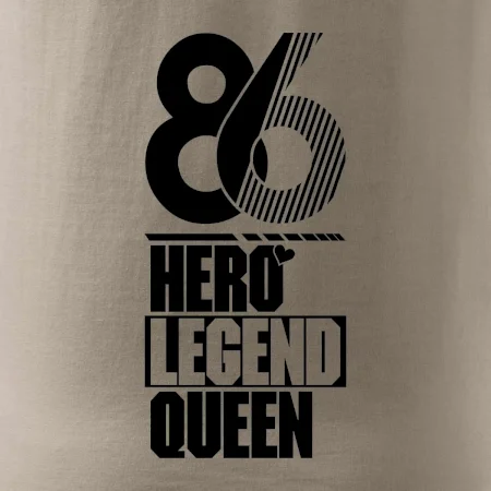 Hero, Legend, Queen 1986