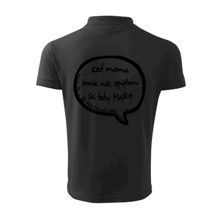 Keď mama povie nie, opýtam sa tety (vlastné meno)