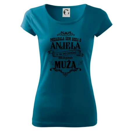 Požiadala som Boha o anjela a on mi poslal môjho muža