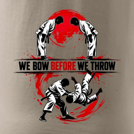 We bow before we throw judo