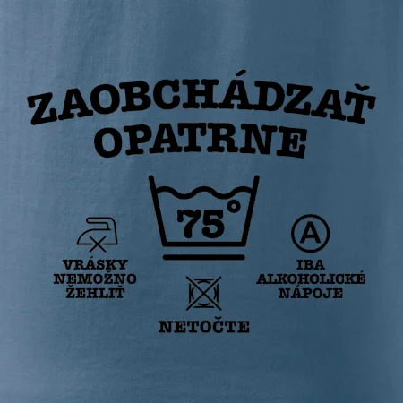 Zaobchádzať opatrne 75
