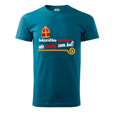 Básničku neviem, ale dobrý som bol!