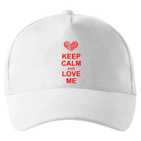Keep calm and love me
