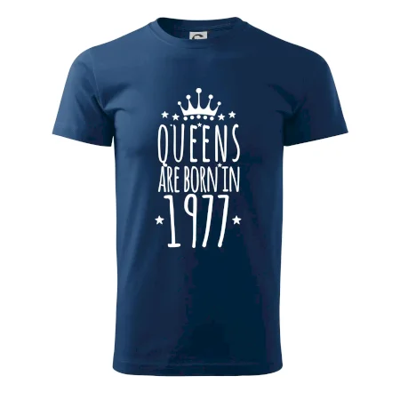 Queens are born in 1977