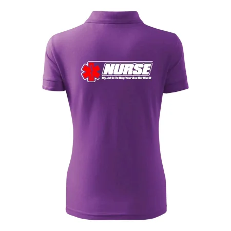 Nurse My Job Is To Save Your Ass Not Kiss It