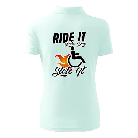 Ride it Like You Stole it