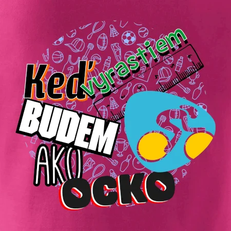 Keď vyrastiem budem ako ocko cestný bicykel