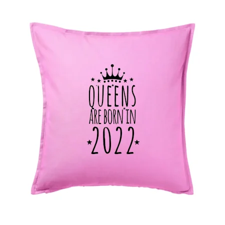 Queens are born in 2022