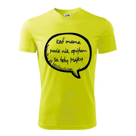 Keď mama povie nie, opýtam sa tety (vlastné meno)