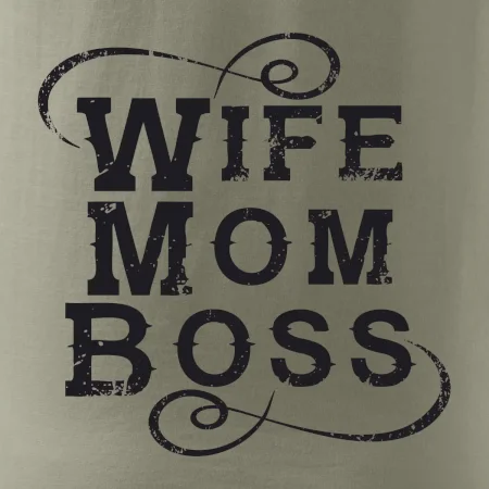 Wife mom boss