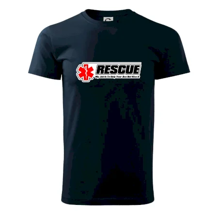 Rescue My Job Is To Help Your Ass Not Kiss It