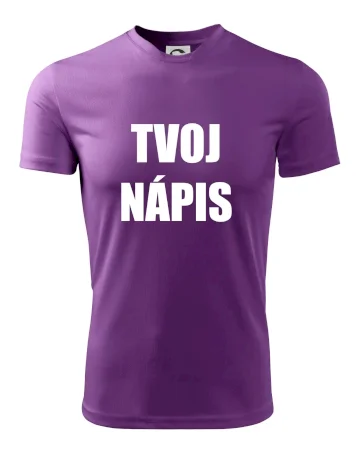 Tvoj vlastný nápis - tlačiaci
