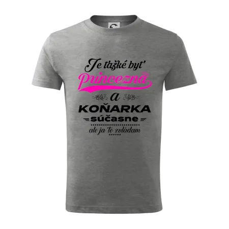 Je ťažké byť princezná koňarka