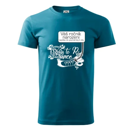 Born to ride - Vlastný ročník