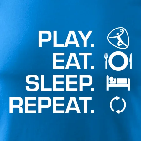 Play Eat Sleep Repeat hádzaná