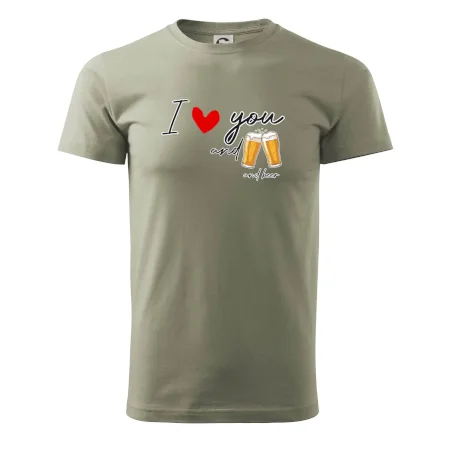 I love beer and beer