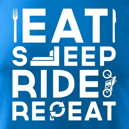 Eat sleep ride moto