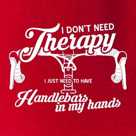 I don't need therapy handlebars in my hands