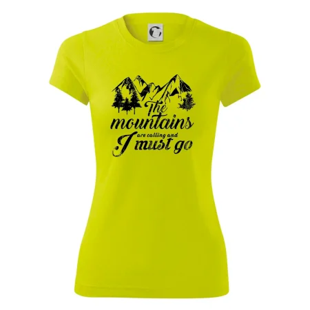 The mountains are calling and i must go