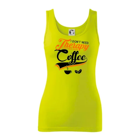 I don't need therapy coffee