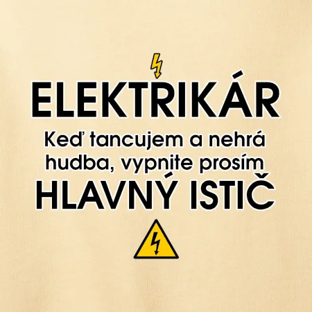 HLAVNÝ ISTIČ - ELEKTRIKÁR - Keď tancujem a nehrá hudba, vypnite prosím