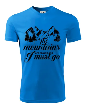 The mountains are calling and i must go