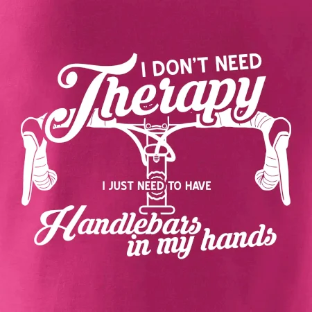 I don't need therapy handlebars in my hands