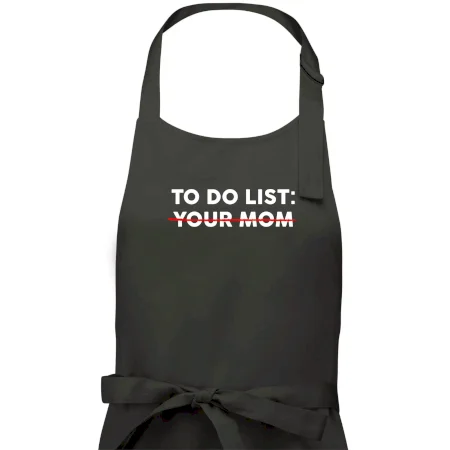 To do list: Your mom