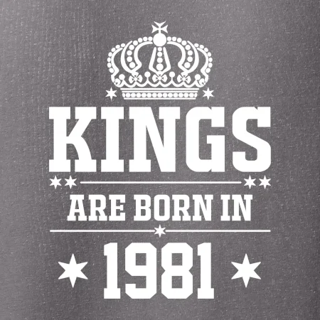 Kings are born in 1981