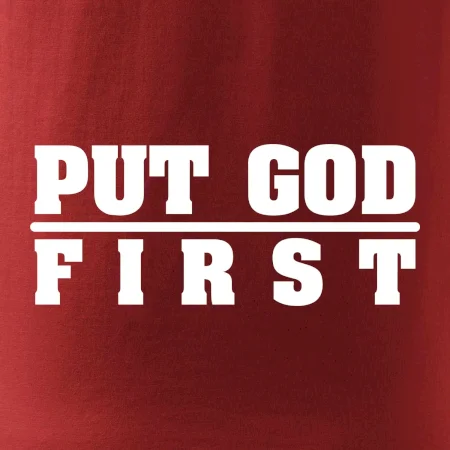 Put God first hrubý nápis