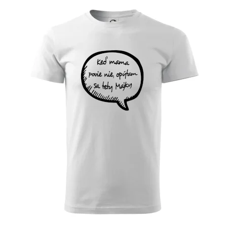 Keď mama povie nie, opýtam sa tety (vlastné meno)