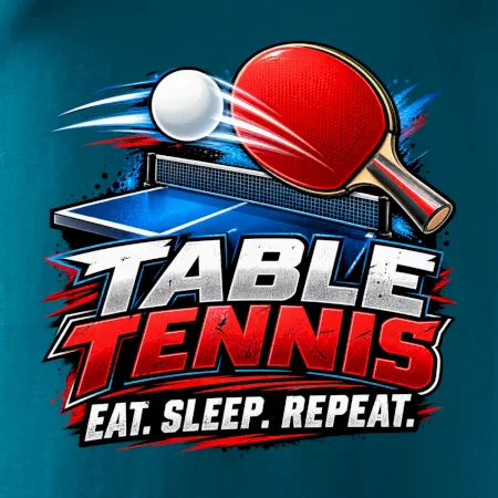 Stolní tenis pálka a míček eat sleep repeat