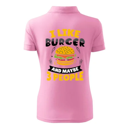 I like burger and maybe 3 people